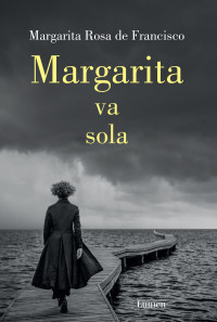 Margarita Rosa de Francisco — Margarita va sola