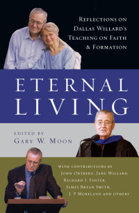 Moon, Gary W.; — Eternal Living