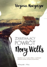 Virginia Macgregor — Zdumiewający powrót Nory Wells