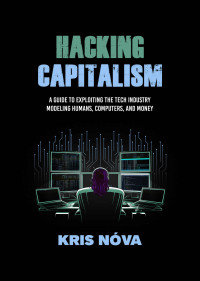 Kris Nóva — Hacking Capitalism
