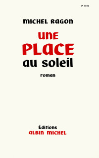 Michel Ragon — Une place au soleil