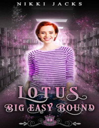 Nikki Jacks — Lotus: Big Easy Bound