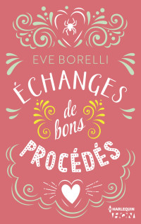 Eve Borelli — Échanges de bons procédés
