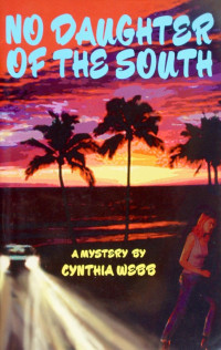 Cynthia Webb — No Daughter of the South
