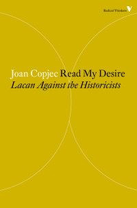 Joan Copjec — Read My Desire