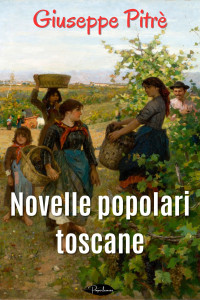 Giuseppe Pitrè — Novelle popolari toscane