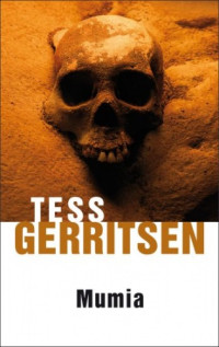 Tess Gerritsen — Mumia