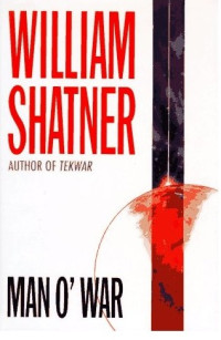 Man O' War — William Shatner