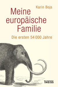 Bojs, Karin — Meine europäische Familie