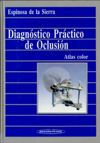 Raúl Espinosa de la Sierra — Diagnóstico práctico de oclusión