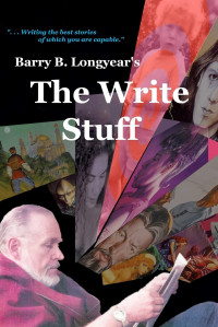 Barry B. Longyear — The Write Stuff