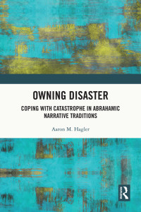 Aaron M. Hagler; — Owning Disaster