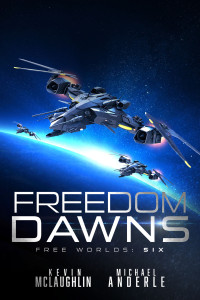  Michael Anderle, Kevin Mclaughlin — Freedom Dawns