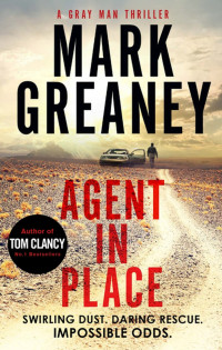 Mark Greaney — Agent in Place