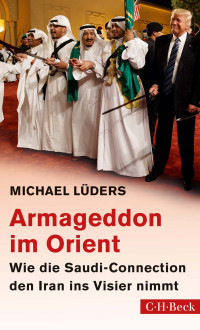 Michael Lders; — Armageddon im Orient