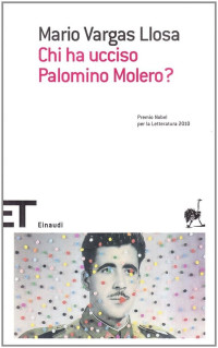 Mario Vargas Llosa — Chi ha ucciso Palomino Molero?