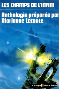 Marianne Leconte [Leconte, Marianne] — Les champs de l'infini