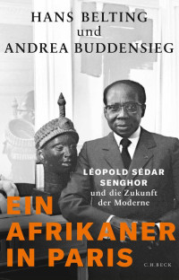 Hans Belting;Andrea Buddensieg; — Ein Afrikaner in Paris