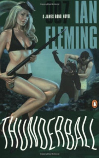 Ian Fleming — Thunderball - James Bond, Book 9