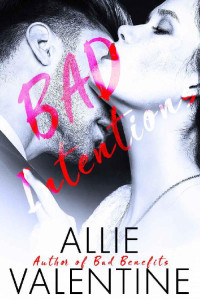 Allie Valentine — Bad Intentions