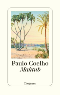 Paulo Coelho — Maktub