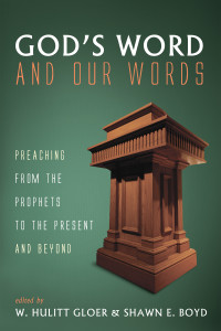 W. Hulitt Gloer;Shawn E. Boyd; — God's Word and Our Words