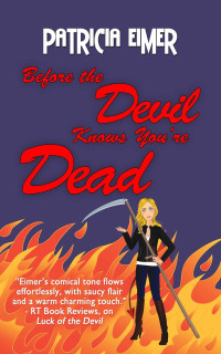 Patricia Eimer — Before The Devil Knows You're Dead