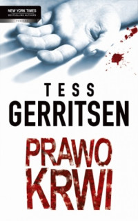 Tess Gerritsen — Prawo Krwi