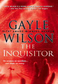 Gayle Wilson [Wilson, Gayle] — The Inquisitor