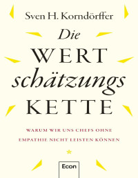 Korndörffer, Sven H. — Die Wertschätzungskette