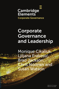 Monique Cikaliuk, Ljiljana Eraković, Brad Jackson, Chris Noonan & Susan Watson — Corporate Governance and Leadership