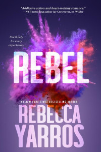 Rebecca Yarros — Rebel