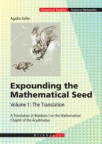 Agathe Keller — Expounding the Mathematical Seed. Vol. 1: The Translation