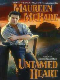 Maureen McKade — Untamed Heart