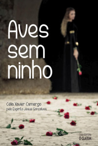 Célia Xavier Camargo — Aves sem ninho