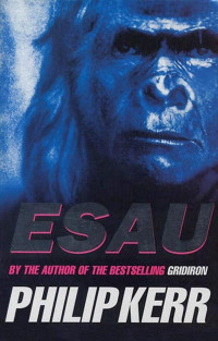 Philip Kerr — Esau