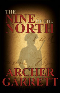 Archer Garrett — The Nine of the North