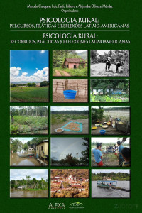 Marcelo Calegare, Luiz Paulo Ribeiro, Alejandra Olivera-Méndez — Psicologia rural: percursos, práticas e reflexões latino-americanas