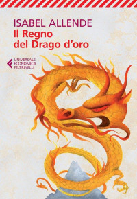 Isabel Allende — Il Regno del Drago d'oro