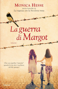 Monica Hesse [Hesse, Monica] — La guerra di Margot