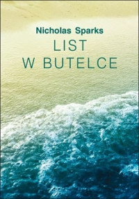 Nicholas Sparks — List w Butelce