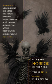 Ellen Datlow — Best Horror of the Year, Volume 7