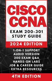 Singlers, Steven — Cisco Ccna 200-301 Complete Study Guide (2024 Edition)