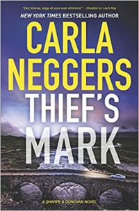 Carla Neggers  — Thief's Mark