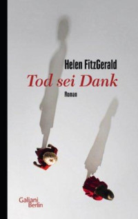 FitzGerald, Helen — Tod sei Dank