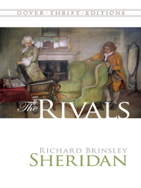 Richard Brinsley Sheridan — The Rivals