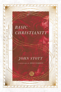 John Stott; — Basic Christianity