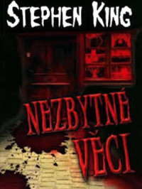 Stephen King — Nezbytne veci