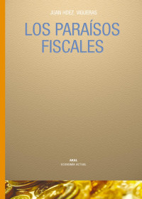 Hernández Vigueras, Juan — Los paraísos fiscales