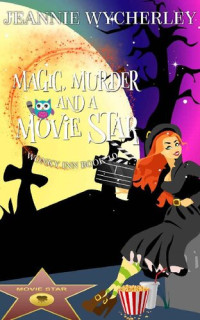 Jeannie Wycherley — Wonky Inn 10.0 - Magic, Murder and a Movie Star